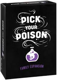 Pick your Poison - Family Expansion