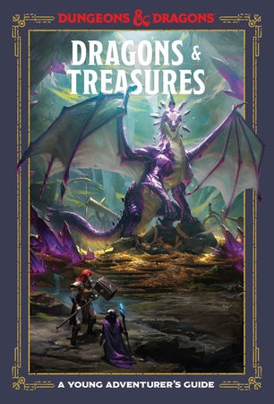 Dungeons & Dragons: Dragons & Treasures - A Young Adventurer's Guide